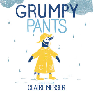 Buch Grumpy Pants Claire Messer