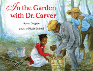 Carte In the Garden with Dr. Carver Susan Grigsby