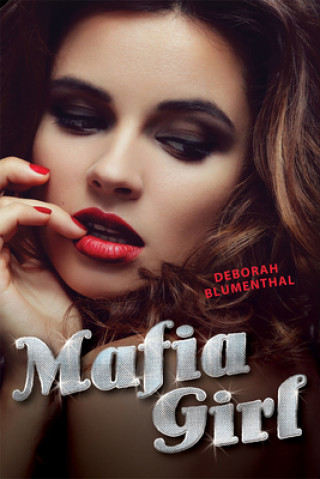 Libro Mafia Girl Deborah Blumenthal