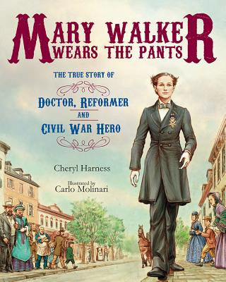 Kniha Mary Walker Wears the Pants Cheryl Harness