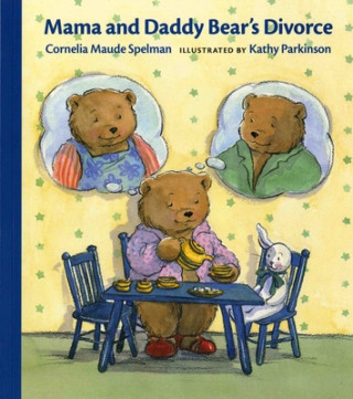 Carte Mama and Daddy' Bears Divorce Cornelia Maude Spelman