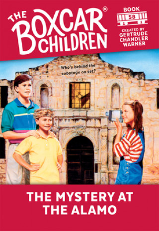 Könyv The Mystery at the Alamo Gertrude Chandler Warner