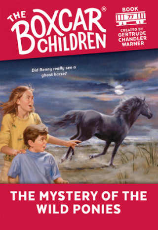 Carte Mystery of the Wild Ponies Gertrude Chandler Warner