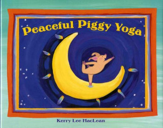 Carte Peaceful Piggy Yoga Kerry Lee Maclean