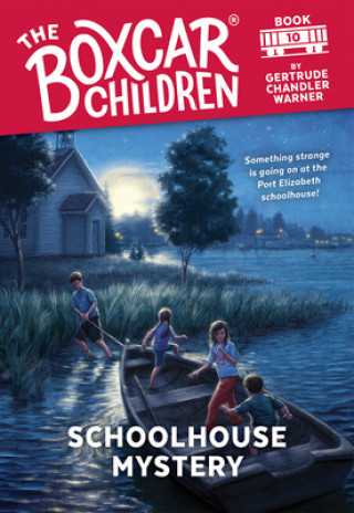 Kniha Schoolhouse Mystery Gertrude Chandler Warner