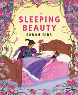 Könyv Sleeping Beauty Sarah Gibb