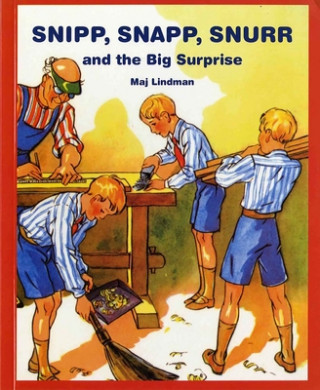 Könyv Snipp, Snapp, Snurr and the Big Surprise Maj Lindman