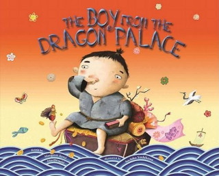 Книга Boy from the Dragon Palace Margaret Read MacDonald