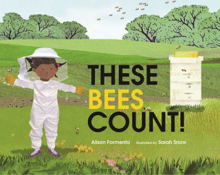 Книга These Bees Count Alison Formento