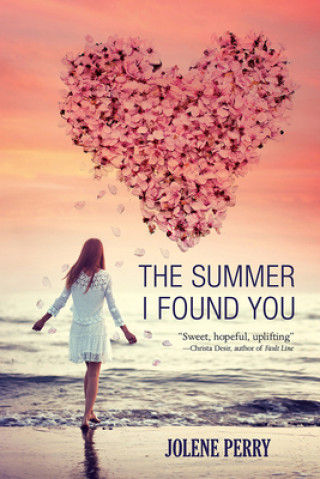 Kniha Summer I Found You Jolene Perry