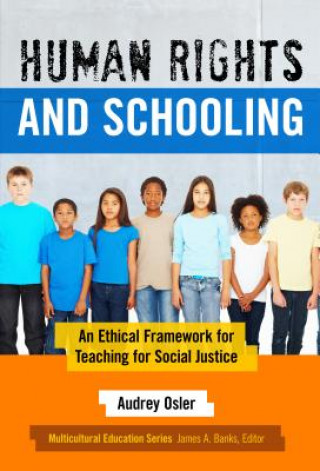 Kniha Human Rights and Schooling Audrey Osler