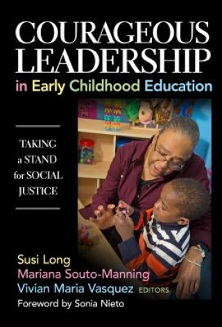 Книга Courageous Leadership in Early Childhood Education Susi Long