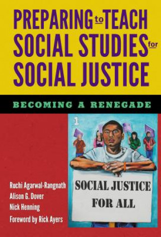 Kniha Preparing to Teach Social Studies for Social Justice Ruchi Agarwal-rangnath