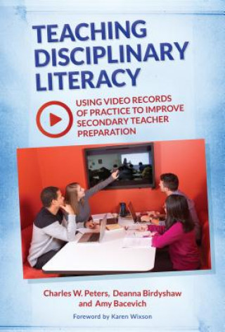 Carte Teaching Disciplinary Literacy Charles W. Peters