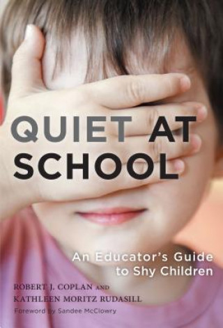 Книга Quiet at School Robert J. Coplan