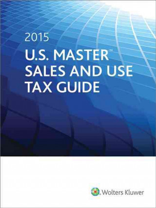 Kniha U.S. Master Sales and Use Tax Guide 2015 CCH Incorporated