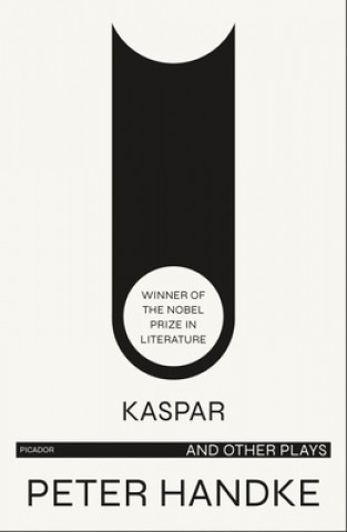 Könyv Kaspar & Other Plays Peter Handke