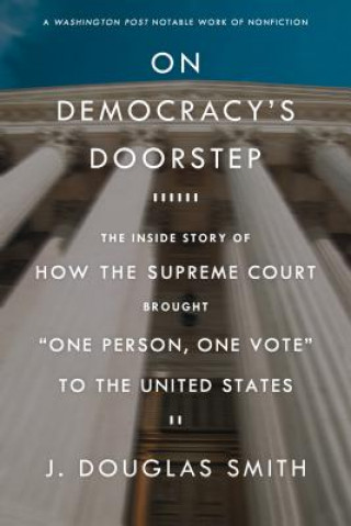 Könyv On Democracy's Doorstep J. Douglas Smith