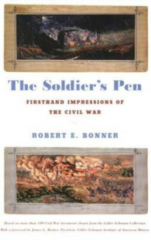 Buch The Soldier's Pen Robert E. Bonner
