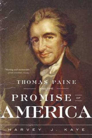 Książka Thomas Paine and the Promise of America Harvey J. Kaye