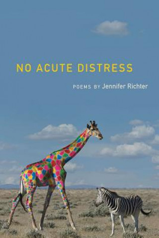 Knjiga No Acute Distress Jennifer Richter