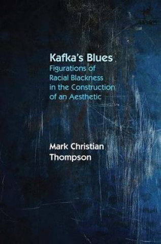 Książka Kafka's Blues Mark Christian Thompson