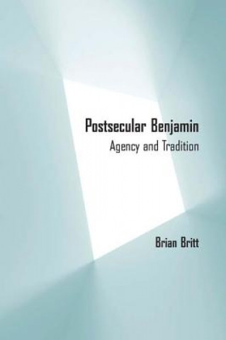 Knjiga Postsecular Benjamin Brian Britt