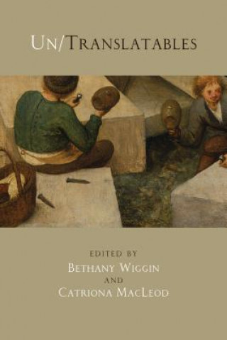 Kniha Un/Translatables Bethany Wiggin