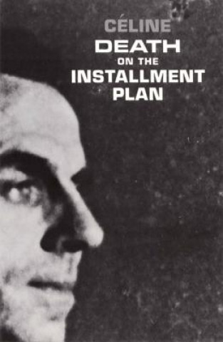 Kniha Death on the Installment Plan Louis Celine
