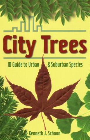 Книга City Trees Kenneth J. Schoon