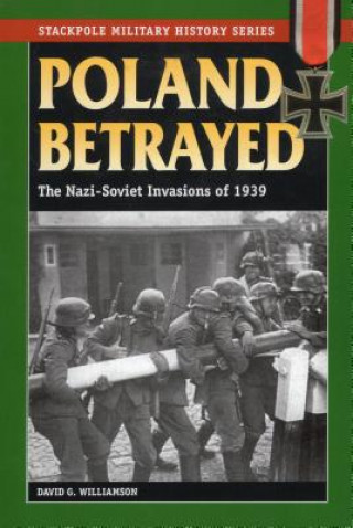 Kniha Poland Betrayed David G. Williamson