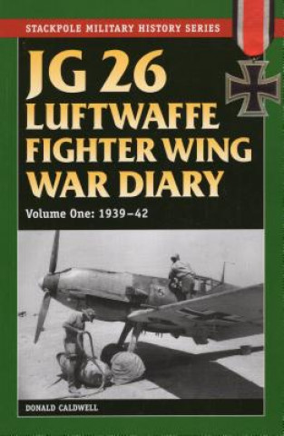 Carte Jg 26 Luftwaffe Fighter Wing War Diary Donald Caldwell