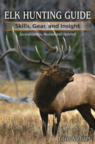 Kniha Elk Hunting Guide Tom Airhart