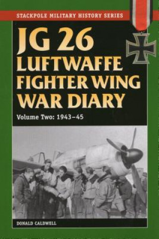 Carte JG 26 Luftwaffe Fighter Wing War Diary Donald Caldwell
