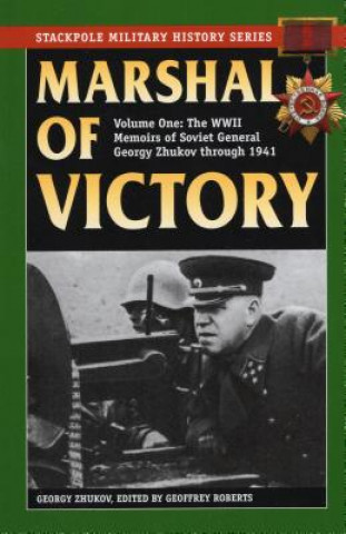 Kniha Marshal of Victory Georgy Zhukov