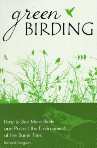 Libro Green Birding Richard Gregson