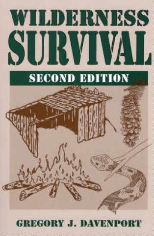 Könyv Wilderness Survival Gregory J. Davenport