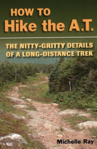Carte How to Hike the A.T. Michelle Ray