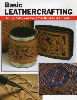 Kniha Basic Leathercrafting Elizabeth Letcagave