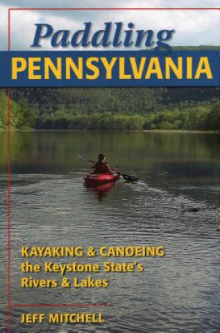 Książka Paddling Pennsylvania Jeff Mitchell