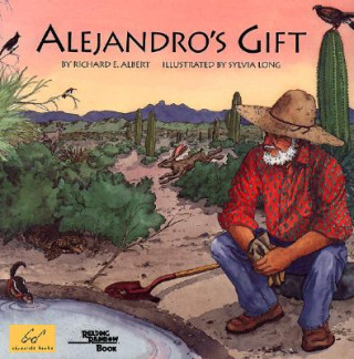 Book Alejandro's Gift Richard E. Albert