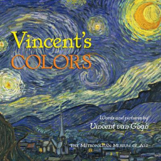 Kniha Vincent's Colors Vincent Van Gogh