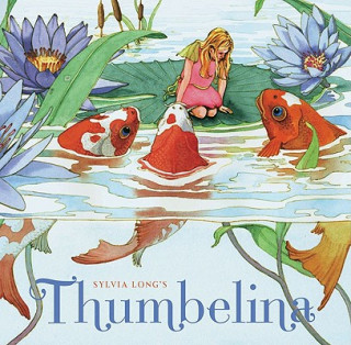 Libro Sylvia Longs Thumbelina Sylvia Long