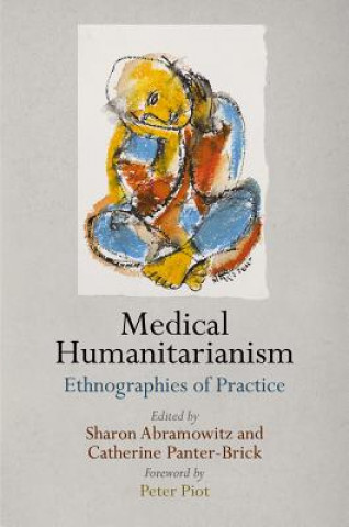 Könyv Medical Humanitarianism Peter Piot