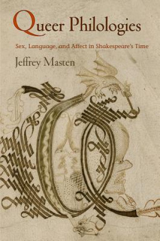Book Queer Philologies Jeffrey Masten