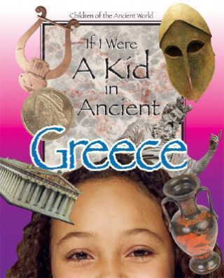 Carte If I Were a Kid in Ancient Greece Lou Waryncia