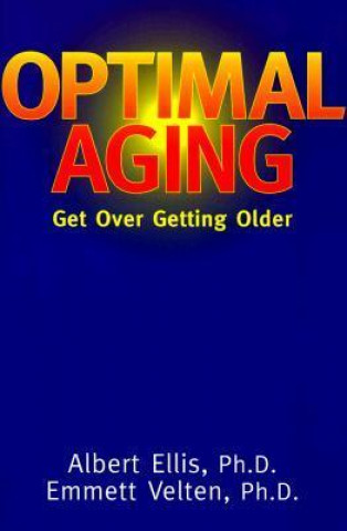 Kniha Optimal Aging Albert Ellis