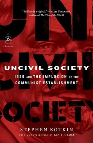 Carte Uncivil Society Stephen Kotkin