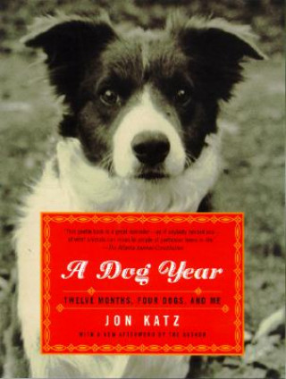 Βιβλίο A Dog Year Jon Katz