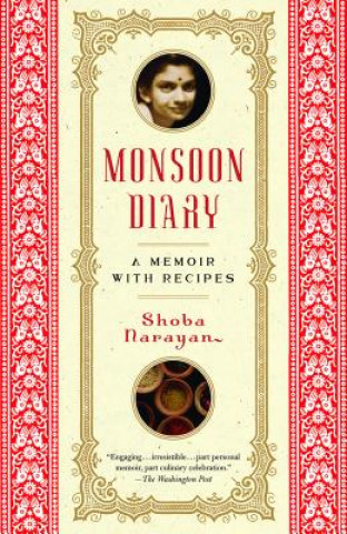 Kniha Monsoon Diary Shoba Narayan